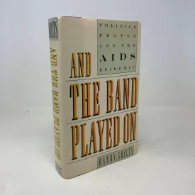 And the Band Played on: Politics, People, And the AIDS Epidemic Hardcover  January 1, 1987