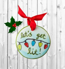 #L2 Let's Get Lit Ornament