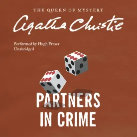 Partners in Crime: A Tommy and Tuppence Mystery (Tommy and Tuppence Mysteries (Audio)) Audio CD  Unabridged, July 26, 2016